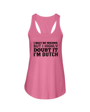 Load image into Gallery viewer, Dutch Doubt Trending Quote T-Shirt Ladies Flowy Tank
