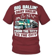 Load image into Gallery viewer, Big Balling Dairy Hauling Gift For Trucker T-Shirt Guys V-Neck