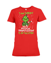 Load image into Gallery viewer, Funny Grinch Quote Physical Therapist On Vacation Christmas Tee Ladies Tee