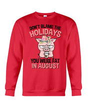 Load image into Gallery viewer, Funny Fat Pig Quote Custom T-Shirt For Friends Family Sweatshirt