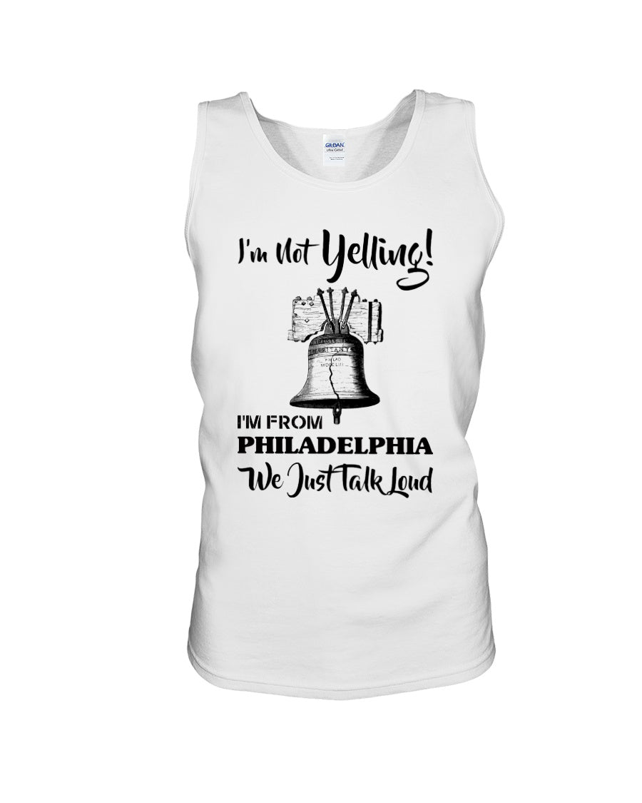 I'm From Philadelphia T-Shirt Unisex Tank Top