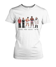 Load image into Gallery viewer, Take Your Back 1976 Ladies Tee