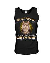 Load image into Gallery viewer, Cat Lovers T-Shirt Not Arguing Just Explaining Unisex Tank Top