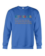 Load image into Gallery viewer, West Virginia Girl Knows More Than She Says Sweatshirt