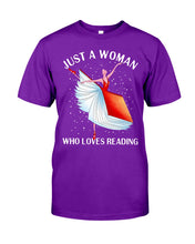 Load image into Gallery viewer, Just A Woman Loves Dancing And Reading Books Guys Tee