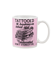 Load image into Gallery viewer, Tattooed Bookwarm Inked And Educated T-Shirt Mug