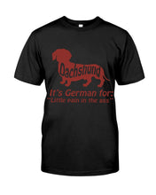 Load image into Gallery viewer, Dachshund German Shirt For Dachshunds Dog Lovers Guys Tee