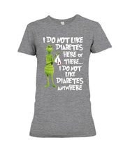 Load image into Gallery viewer, Grinch Funny Quote Don't Like Diabetes Christmas Tee Ladies Tee