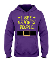 Load image into Gallery viewer, Santa Claus I See Naughty People Christmas T-Shirt Hoodie