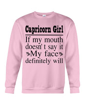 Load image into Gallery viewer, Zodiac- Capricorn Girl If My Month Doesn't Say Sweatshirt