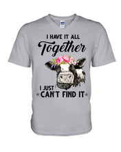 Load image into Gallery viewer, I Have All Together I Just Can't Find It Guys V-Neck