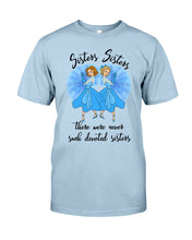 Load image into Gallery viewer, Sisters Sisters Fairy Tale Gift For Girls T-Shirt Guys Tee