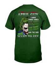 Load image into Gallery viewer, April Guy Joker Quiet Sweet Funny Crazy Black T-Shirt Guys Tee