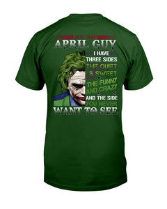 April Guy Joker Quiet Sweet Funny Crazy Black T-Shirt Guys Tee