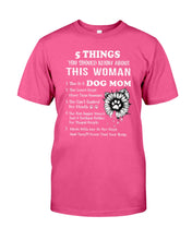 Load image into Gallery viewer, Dog Mom Gift For Dog Lovers Black Quote T-Shirt Guys Tee