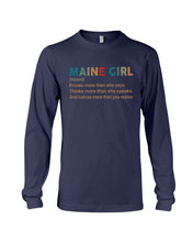 Load image into Gallery viewer, Maine Girl Knows More Than She Says Funny T-Shirt Unisex Long Sleeve