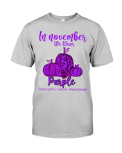 Load image into Gallery viewer, November We Wear Pancreatic Cancer Awareness T-Shirt Guys Tee