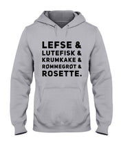 Load image into Gallery viewer, Lefse Lutefisk Krumkake Quote T-Shirt Gift Hoodie