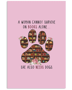 A Woman Cannot Survive On Books Alone T-Shirt Vertical Poster