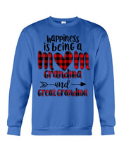 Load image into Gallery viewer, Happiness Is Being A Mom Grandma And Great Grandma Sweatshirt