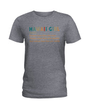 Load image into Gallery viewer, Hawaii Girl Knows More Than She Says Funny T-Shirt Ladies Tee