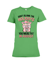 Load image into Gallery viewer, Funny Fat Pig Quote Custom T-Shirt For Friends Family Ladies Tee