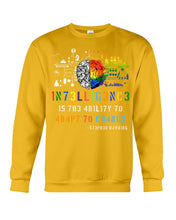 Load image into Gallery viewer, Science Stephen Hawking Quote Sweatshirt