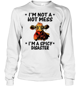 Heifer Not A Hot Mess Spicy Disaster Funny Quote Tee Unisex Long Sleeve