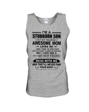 Load image into Gallery viewer, Stubborn Son Loves His Awesome Mom Family Gift T-Shirt Unisex Tank Top