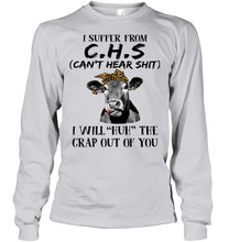 Load image into Gallery viewer, I Suffer From C.S.H Cows Lovers T-Shirt Unisex Long Sleeve
