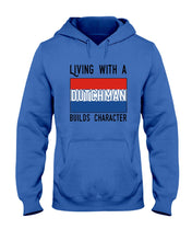 Load image into Gallery viewer, Dutch Man Builds Character Quote Trending Gift Hoodie