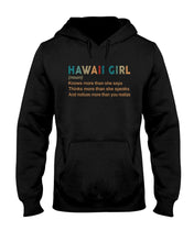 Load image into Gallery viewer, Hawaii Girl Knows More Than She Says Funny T-Shirt Hoodie