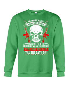 Bothers Till The Day I Die Friendship Shirt Sweatshirt