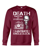 Load image into Gallery viewer, Death Smiles At Every Marines Smile Back Sweatshirt