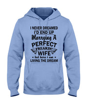 Load image into Gallery viewer, Marry A Perfect Wife Amazing Shirt For Husband And Wife Family Tee Hoodie