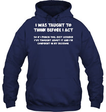 Load image into Gallery viewer, Think Before Act Black Quote Name T-Shirt Hoodie