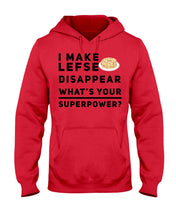 Load image into Gallery viewer, I Make Lefse Disappear Superpower Funny Quote Tee Hoodie