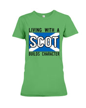 Load image into Gallery viewer, Living With A Scotland Funny Quote T-Shirt Ladies Tee