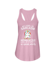 Load image into Gallery viewer, Unicorn Sarcasm Speak Wisely Funny Quote Ladies Flowy Tank