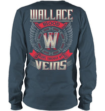 Load image into Gallery viewer, Wallace Blood Runs Through Veins Black Quote Name T-Shirt Unisex Long Sleeve