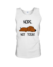 Load image into Gallery viewer, Dachshund Nope Not Today For Dachshunds Lovers Unisex Tank Top