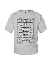 Load image into Gallery viewer, Italian Say Goodbye Funny Tee Youth Tee
