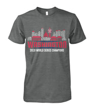 Load image into Gallery viewer, Washington 2019 World Series Champions Guys Tee