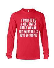 Load image into Gallery viewer, Dutch Woman Sweet Quote Name T-Shirt Unisex Long Sleeve