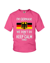 Load image into Gallery viewer, Keep Calm German Funny Quote Youth Tee