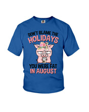 Load image into Gallery viewer, Funny Fat Pig Quote Custom T-Shirt For Friends Family Youth Tee
