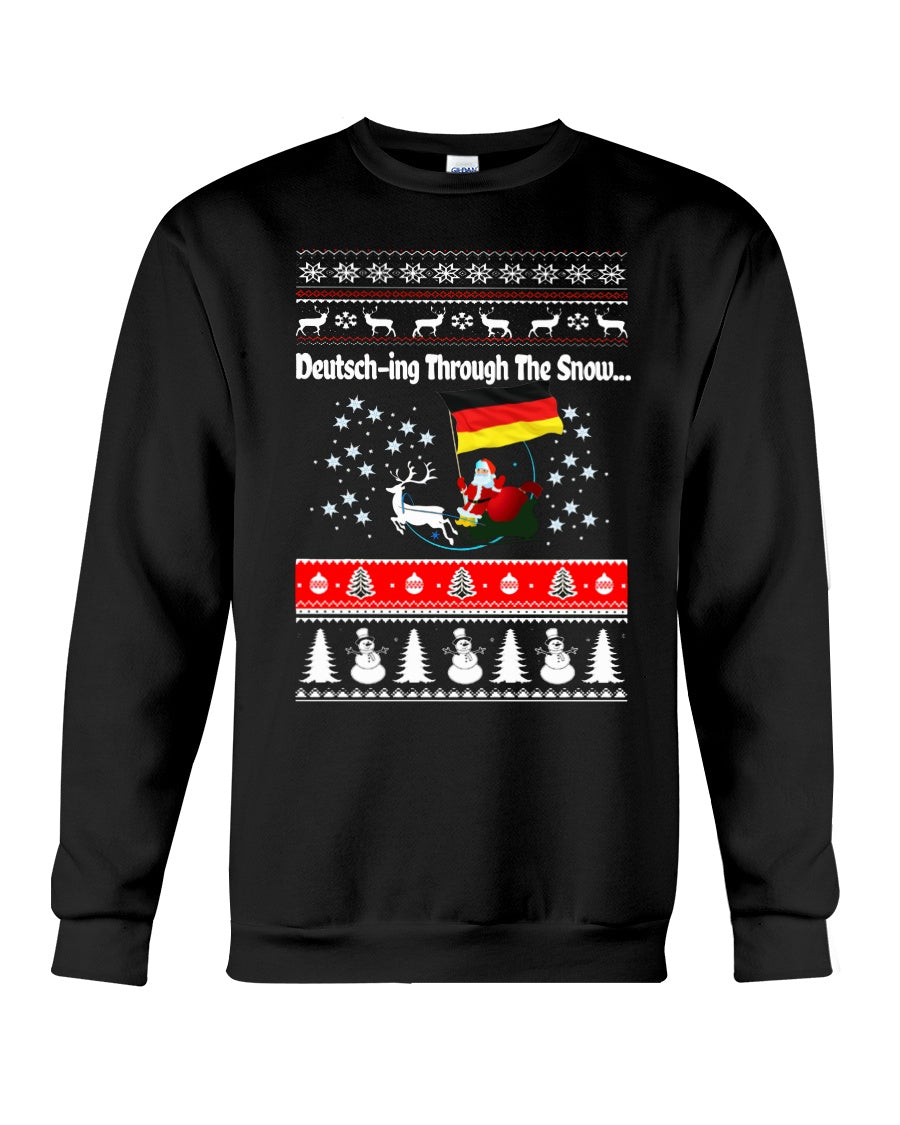 Deutsching Through The Snow German Christmas Funny Tee Sweatshirt