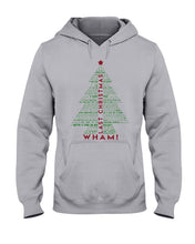 Load image into Gallery viewer, Last Christmas Wham Gift For Christmas Hoodie