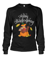 Load image into Gallery viewer, Happy Thanksgiving Funny Design Tshirt Unisex Long Sleeve