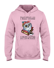 Load image into Gallery viewer, Cute Owl Read Books And Drink Coffee Funny T-Shirt Hoodie